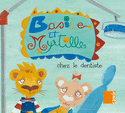 Basile et Myrtille chez le dentiste